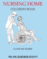 Nursing Home Coloring Book