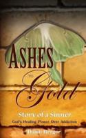 Ashes to Gold