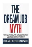 The Dream Job Myth