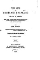 The Life of Benjamin Franklin - Vol. I