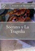 Socrates Y La Tragedia