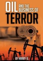 Oil and the Business of Terror