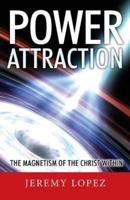 Power Attraction!