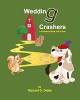 Wedding Crashers by Richard O. Drake