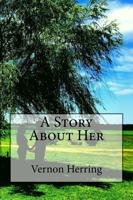 A Story about Her