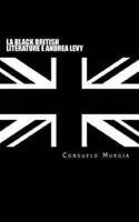 La Black British Literature E Andrea Levy