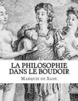 La Philosophie Dans Le Boudoir