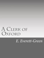 A Clerk of Oxford