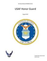 Air Force Manual AFMAN 34-515 USAF Honor Guard August 2015