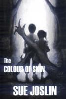 The Colour of Skin