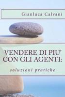 Vendere Di Piu Con Gli Agenti