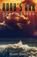 Noah's Ark: Destination