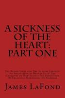 A Sickness of the Heart