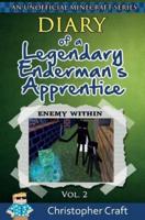 Diary of a Legendary Enderman's Apprentice Vol. 2