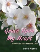 Grace Upon My Heart