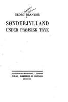 Sønderjylland Under Projsisk Tryk