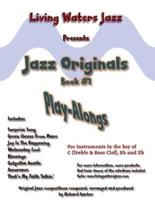 Jazz Originals, Book #1 by Living Waters Jazz