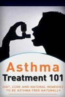 Asthma Treatment 101