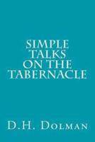 Simple Talks on the Tabernacle