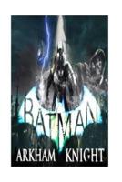 Batman Arkham Knight - Guide - Gameplay Walkthrough - From Start to Using The Distruptor