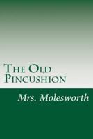 The Old Pincushion