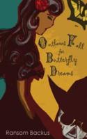 Outlaws Fall for Butterfly Dreams