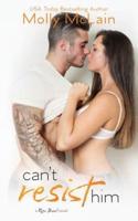 Can't Resist Him (River Bend, #4)