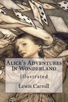 Alice's Adventures In Wonderland