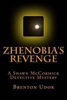 Zhenobia's Revenge