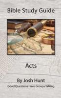 Bible Study Guide -- Acts