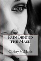 Pain Behind the Mask