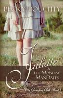 Juliette and the Monday Mandates