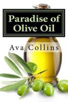 Paradise of Olive Oil