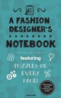A Fashion Designer's Notebook