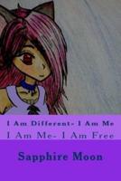 I Am Different- I Am Me