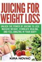 Juicing for Weight Loss