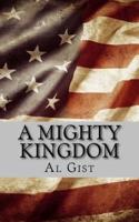 A Mighty Kingdom