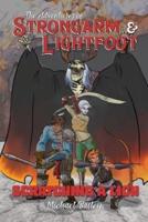 The Adventures of Strongarm & Lightfoot: Scratching a Lich