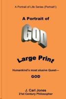 A Portrait of God [LARGE PRINT]