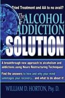 The Alcohol and Addiction Solution