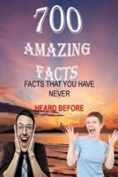700 Amazing FACTS