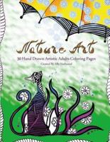 Nature Art - Hand Drawn Adults Coloring Book
