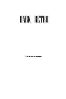 Dark Retro, Act 3 Script