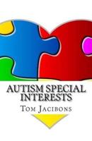 Autism Special Interests