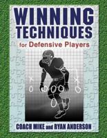 Winning Techniques for Defensive Players