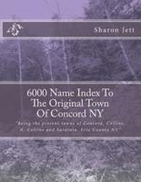 6000 Name Index to the Original Town of Concord NY