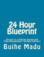 24 Hour Blueprint