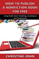 How to Publish a Nonfiction Book for Free