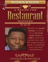 Work Book A Recipe for Restaurant Success