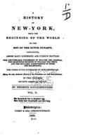 A History of New-York, from the Beginning of the World to the End of the Dutch Dynasty - Vol. II